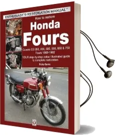 Honda Fours: Enthusiast'S Restoration Manual Audiobook download free by Ricky Burns