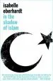 Audiobook In the Shadow of Islam author Isabelle Eberhardt