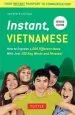 Audiobook Instant Vietnamese: How to Express 1,000 Different Ideas With Just 100 key Words and Phrases author Sam Brier