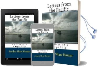 Letters From the Pacific: 49 Days on a Cargo Ship Audiobook download free by Sandra Shaw Homer
