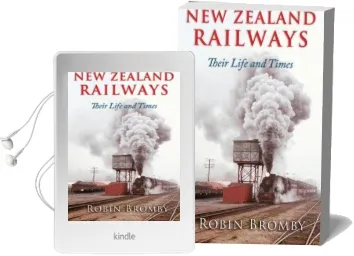 New Zealand Railways: Their Life and Times Audiobook download free by Robin Bromby