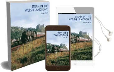 Steam in the Welsh Landscape Audiobook download free by Michael Welch