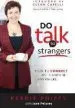 Audiobook Do Talk to Strangers: How to Connect With Anyone, Anywhere author Kerrie Phipps