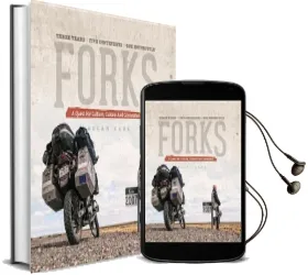 Forks: A Quest for Culture, Cuisine, and Connection: Three Years, Five Continents, one Motorcycle Audiobook download free by Allan Karl