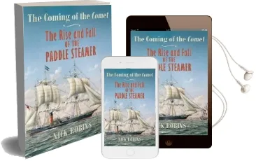 The Coming of the Comet: The Rise and Fall of the Paddle Steamer Audiobook download free by Nick Robins