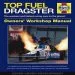 Audiobook Top Fuel Dragster Manual: The Quickest and Fastest Racing Cars on the Planet! author Dan Welberry