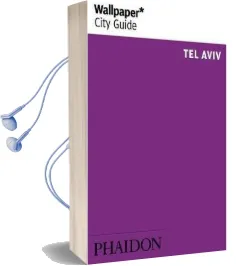 Wallpaper* City Guide tel Aviv 2013 Audiobook download free by Wallpaper*