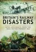 Audiobook Britain'S Railway Disasters: Fatal Accidents From the 1830S to the Present day author Michael Foley