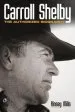 Audiobook Carroll Shelby: The Authorized Biography author Rinsey Mills