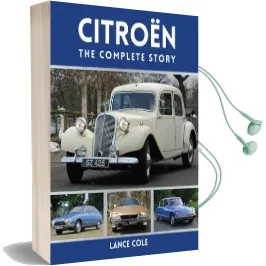 Citroen: The Complete Story Audiobook download free by Lance Cole