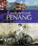 Audiobook Enchanting Penang author David Bowden
