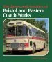Audiobook The Buses and Coaches of Bristol and Eastern Coach Works author Nigel Furness