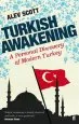 Audiobook Turkish Awakening: A Personal Discovery of Modern Turkey author Alev Scott