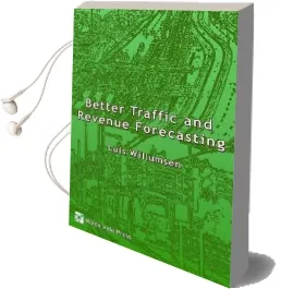 Better Traffic and Revenue Forecasting Audiobook download free by Luis G. Willumsen
