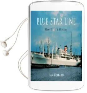 Blue Star Line: Fleet List & History Audiobook download free by Ian Collard