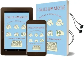 I Called him Necktie Audiobook download free by Milena Michiko Flasar