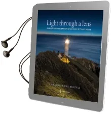 Light Through a Lens: An Illustrated Celebration of 500 Years of Trinity House Audiobook download free by Neil Jones