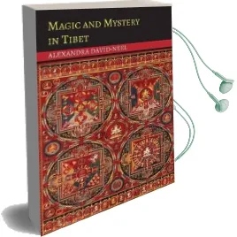Magic and Mystery in Tibet Audiobook download free by Alexandra David Neel