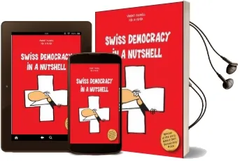 Swiss Democracy in a Nutshell Audiobook download free by Vincent Kucholl