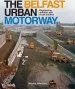 Audiobook The Belfast Urban Motorway: Engineering, Ambition and Social Conflict author Wesley Johnston