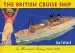 Audiobook The British Cruise Ship an Illustrated History 1844-1939 author Ian Collard