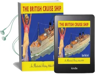 The British Cruise Ship an Illustrated History 1844-1939 Audiobook download free by Ian Collard