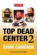 Audiobook Top Dead Center 2: Racing and Wrenching With Cycle World'S Kevin Cameron author Kevin Cameron