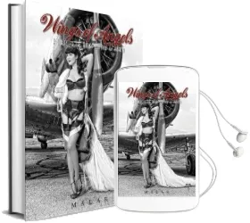 Wings of Angels: A Tribute to the art of World war ii Pinup & Aviation Vol.1 Audiobook download free by Michael Malak