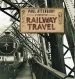 Audiobook A Century of Railway Travel author Paul Atterbury