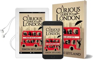 A Curious Guide to London Audiobook download free by Simon Leyland