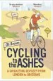 Audiobook Cycling to the Ashes: A Cricketing Odyssey From London to Brisbane author Oli Broom