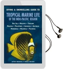 Diving & Snorkelling Guide to Tropical Marine Life of the Indo-Pacific Audiobook download free by Matthias Bergbauer