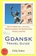 Audiobook Gdansk Travel Guide: Sightseeing, Hotel, Restaurant & Shopping Highlights author Emily Sutton