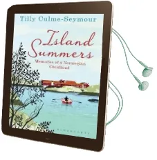 Island Summers: Memories of a Norwegian Childhood Audiobook download free by Tilly Culme Seymour