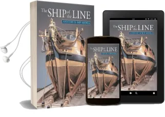 The Ship of the Line: A History in Ship Models Audiobook download free by Brian Lavery
