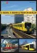 Audiobook U-Bahn, S-Bahn & Tram in Berlin: Urban Rail in Germany'S Capital City author Robert Schwandl