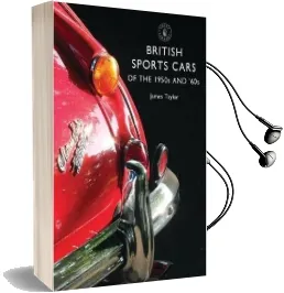 British Sports Cars of the 1950S and '60S Audiobook download free by James Taylor