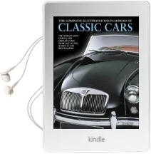 Complete Illustrated Encyclopedia of Classic Cars Audiobook download free by Martin Buckley