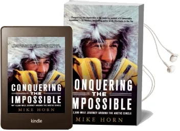 Conquering the Impossible: My 12,000-Mile Journey Around the Arctic Circle Audiobook download free by Mike Horn