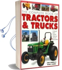 Illustrated Encyclopedia of Tractors & Trucks Audiobook download free by John Carroll