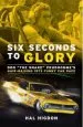 Audiobook Six Seconds to Glory: Don 'The Snake' Prudhomme'S Hair-Raising 1973 Funny car Race author Higdon Hal