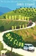 Audiobook The Last Days of the bus Club author Chris Stewart