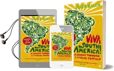 Viva South America!: A Journey Through a Surging Continent Audiobook download free by Oliver Balch
