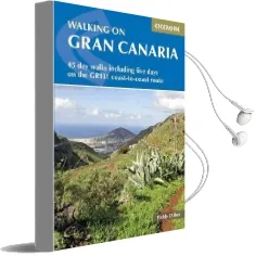 Walking on Gran Canaria: 45 day Walks Including the Gr131 Audiobook download free by Paddy Dillon