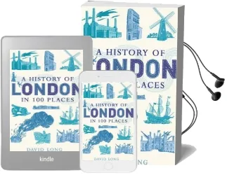 A History of London in 100 Places Audiobook download free by David Long