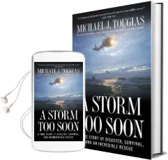 A Storm too Soon: A True Story of Disaster, Survival and an Incredible Rescue Audiobook download free by Michael J. Tougias