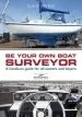 Audiobook Be Your own Boat Surveyor: A Hands-On Guide for all Owners and Buyers author Dag Pike