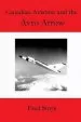 Audiobook Canadian Aviation and the Avro Arrow author Fred Smye