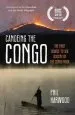 Audiobook Canoeing the Congo: The First Source-To-Sea Descent of the Congo River author Phil Harwood