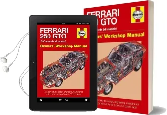 Ferrari 250 gto Manual: An Insight Into Owning, Racing and Maintaining Ferrari'S Iconic Sports Racer Audiobook download free by Glen Smale